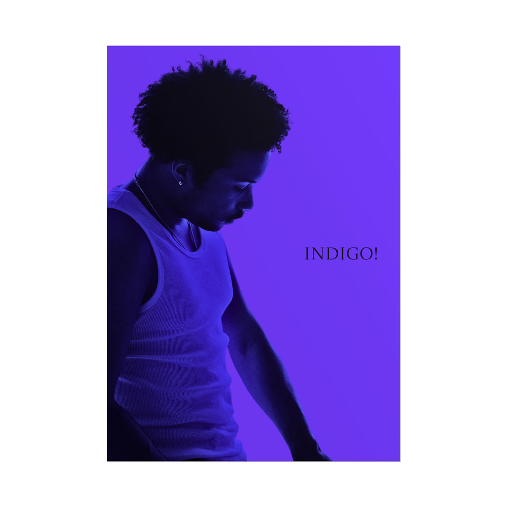 Indigo! Rolled Posters